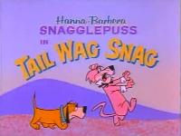 Click to watch 'Tail Wag Snag' (popup) Snagglepuss